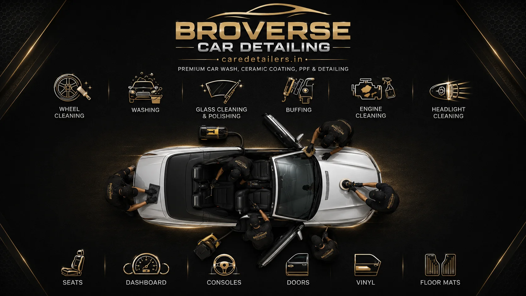 Broverse Car Detailing services overview: wheel cleaning, washing, glass cleaning and polishing, buffing, engine cleaning, headlight cleaning, seats, dashboard, consoles, doors, vinyl, and floor mats